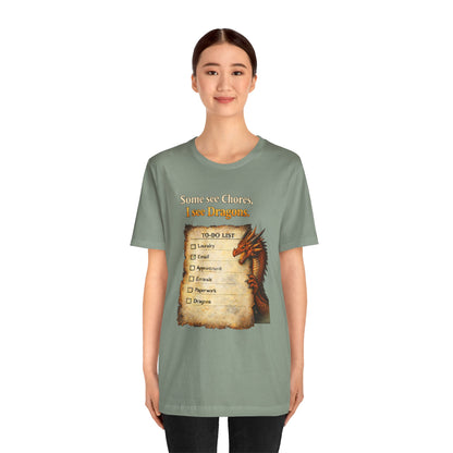 Some See Chores I See Dragons T-Shirt – Funny Fantasy Tee