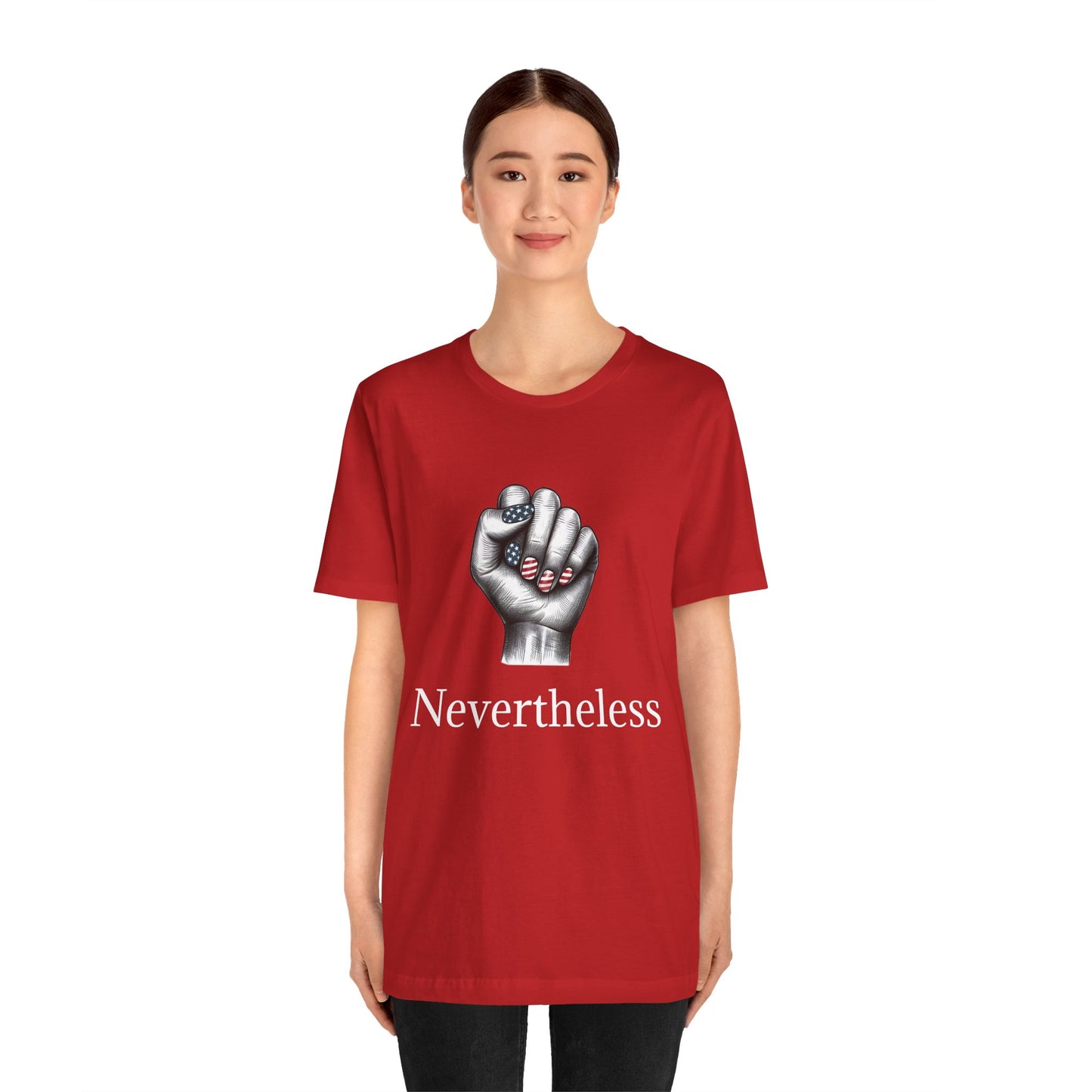 Nevertheless Feminist T-Shirt – Resist Fist Graphic Protest Tee
