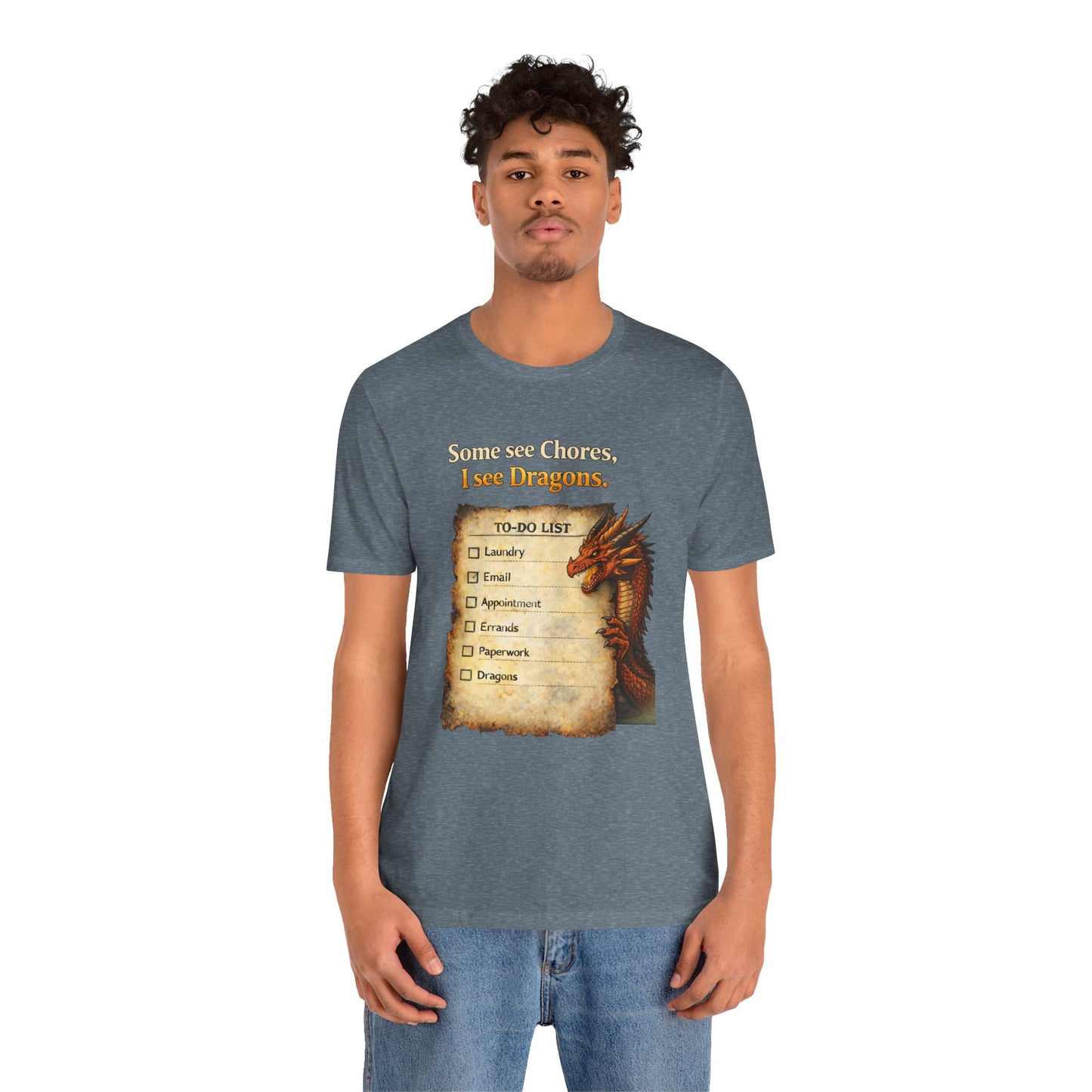 Some See Chores I See Dragons T-Shirt – Funny Fantasy Tee