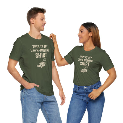 Lawn Mowing Tee – Funny Shirt Summer Yard Work T-shirt with Mower Graphic