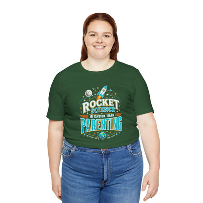 Rocket Science Parenting T-Shirt – Funny Aerospace Parent Tee