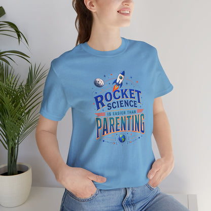 Rocket Science Parenting T-Shirt – Funny Aerospace Parent Tee