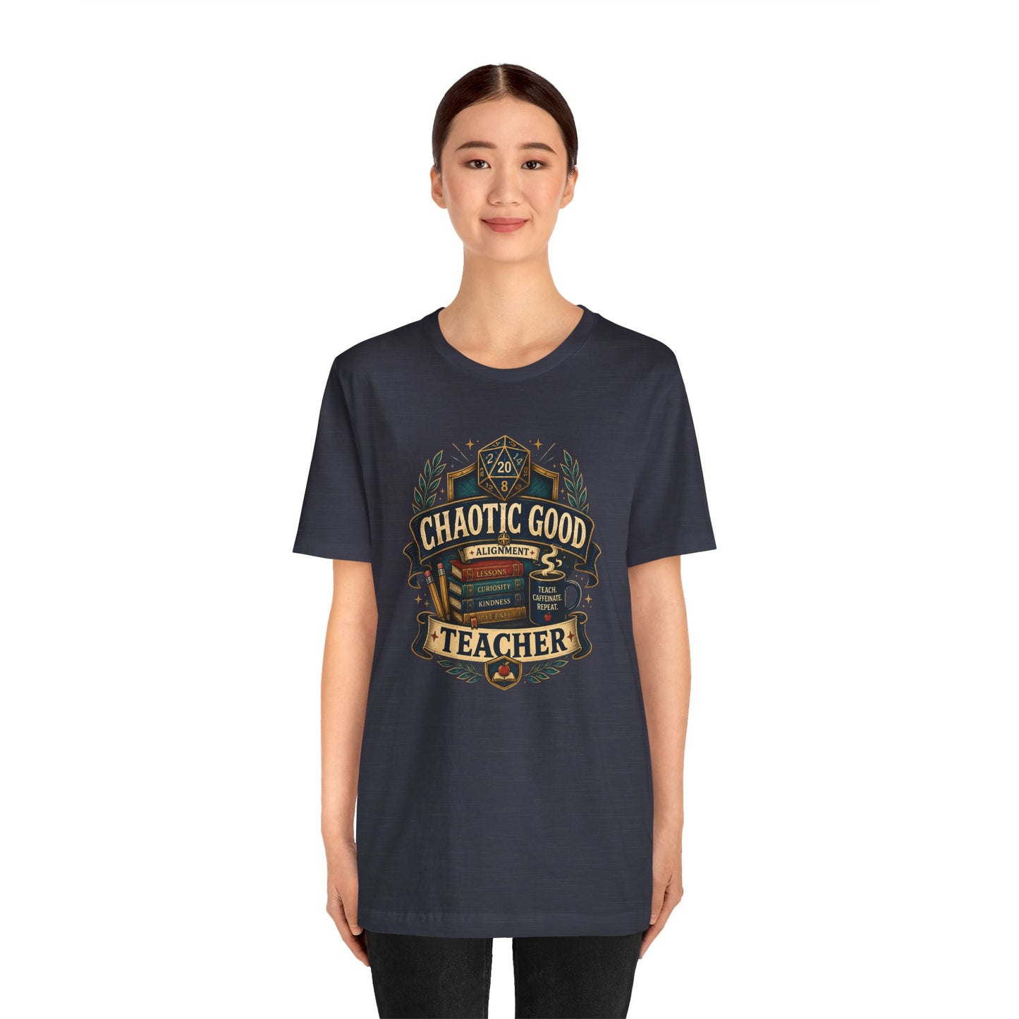 Chaotic Good Teacher T-Shirt – RPG Teacher Graphic Tee