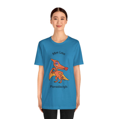 Men Love Pterodactyls Tee – Funny Dinosaur Graphic Shirt - WhimSpin - https://whimspin.com