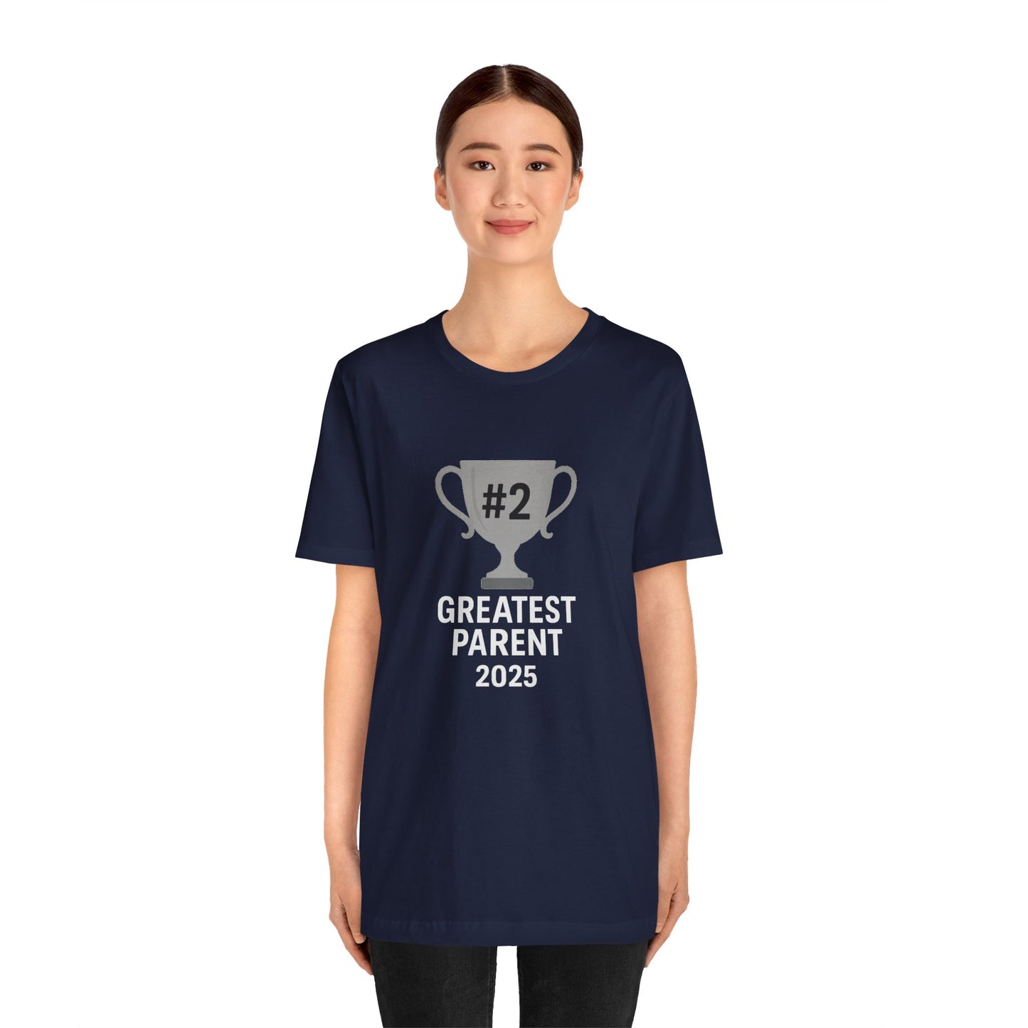 #2 Greatest Parent 2025 T-Shirt – Funny Family Trophy Tee
