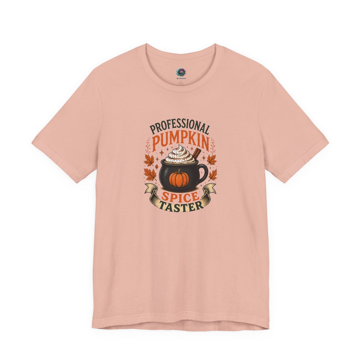 Professional Pumpkin Spice Taster T-Shirt – Funny Fall Coffee Tee