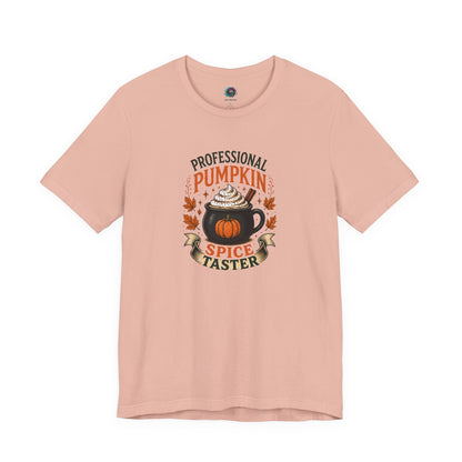 Professional Pumpkin Spice Taster T-Shirt – Funny Fall Coffee Tee