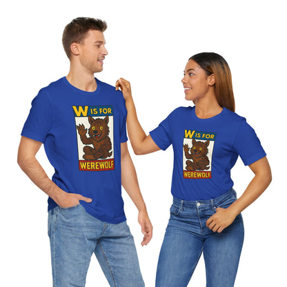 W Is for Werewolf T-Shirt – Cute Werewolf Shirt from Monster Alphabet