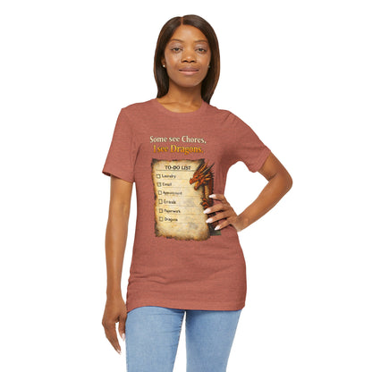 Some See Chores I See Dragons T-Shirt – Funny Fantasy Tee