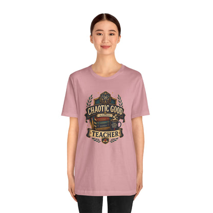 Chaotic Good Teacher T-Shirt – RPG Teacher Graphic Tee
