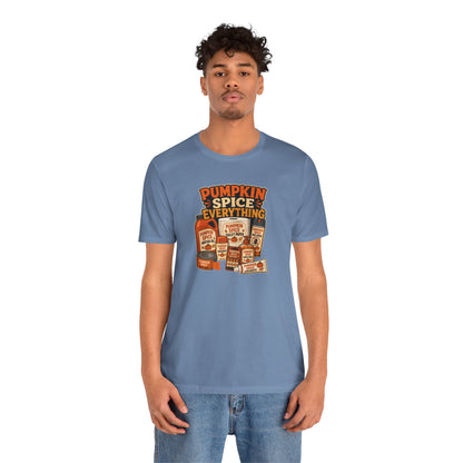 Pumpkin Spice Everything T-Shirt – Funny Fall Trend Parody Tee