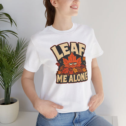 Leaf Me Alone T-Shirt – Funny Fall Introvert Leaves Tee