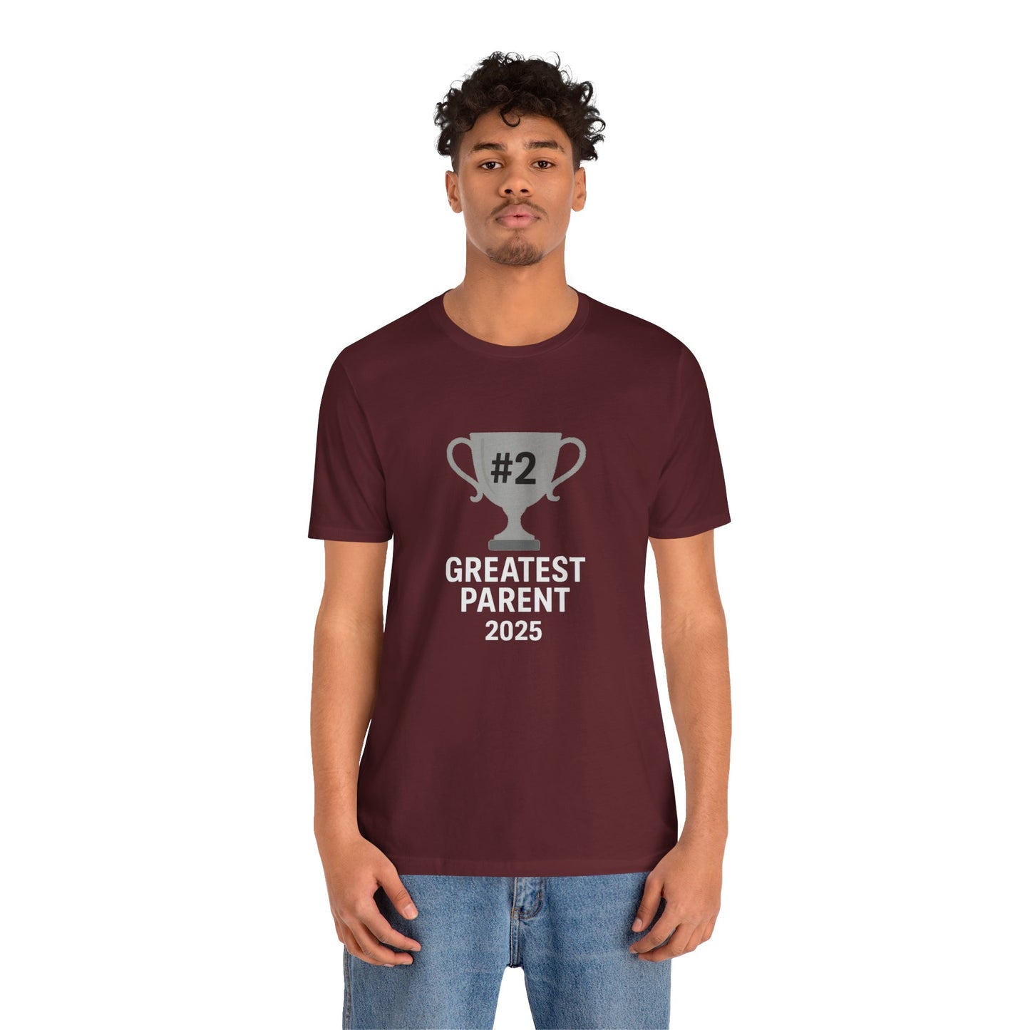 #2 Greatest Parent 2025 T-Shirt – Funny Family Trophy Tee