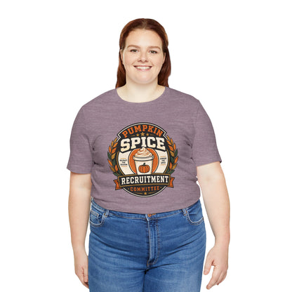 Pumpkin Spice Recruitment Committee T-Shirt – Funny Fall Tee