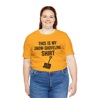 This Is My Snow-Shoveling Shirt – Funny Winter Chore Tee