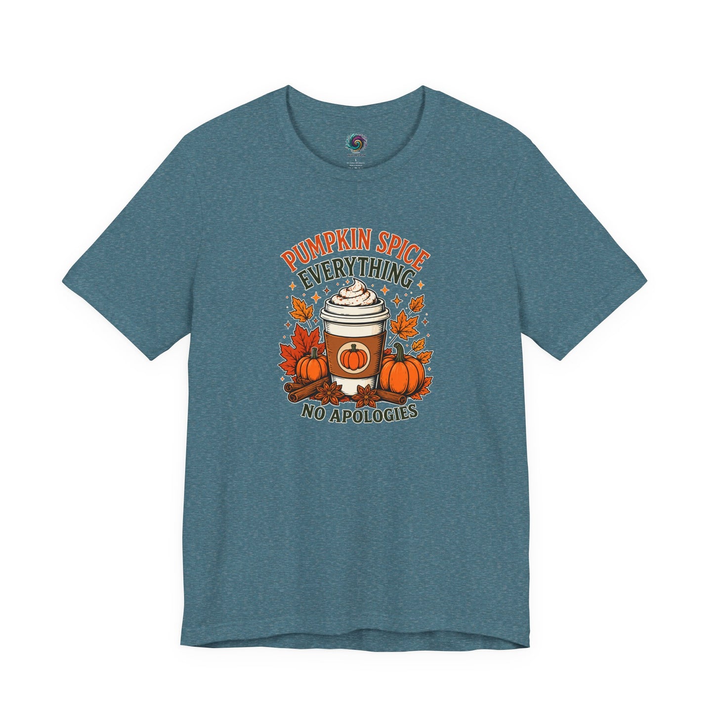 Pumpkin Spice Everything No Apologies T-Shirt – Fall Coffee Addict Tee