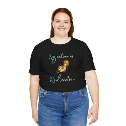 Rejection Is Redirection T-Shirt – Motivational Compass Quote Tee