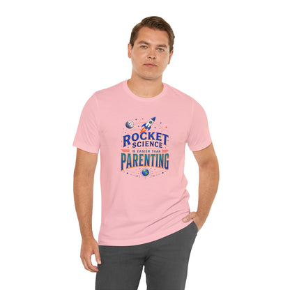 Rocket Science Parenting T-Shirt – Funny Aerospace Parent Tee