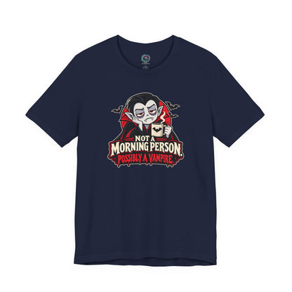 Not a Morning Person Possibly a Vampire T-Shirt – Funny Halloween Tee