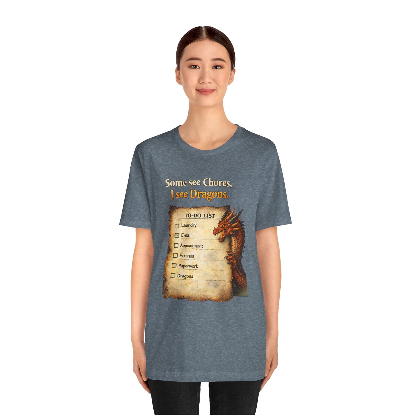 Some See Chores I See Dragons T-Shirt – Funny Fantasy Tee