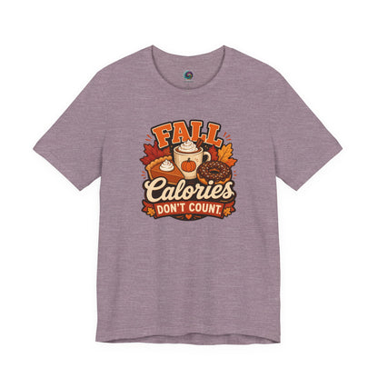 Fall Calories Don’t Count T-Shirt – Funny Pumpkin Spice Food Tee