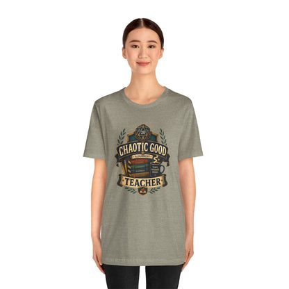 Chaotic Good Teacher T-Shirt – RPG Teacher Graphic Tee