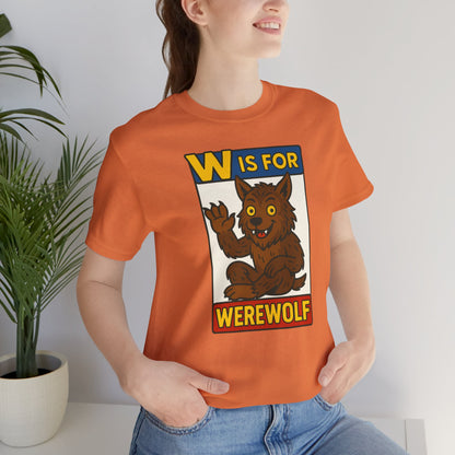 W Is for Werewolf T-Shirt – Cute Werewolf Shirt from Monster Alphabet