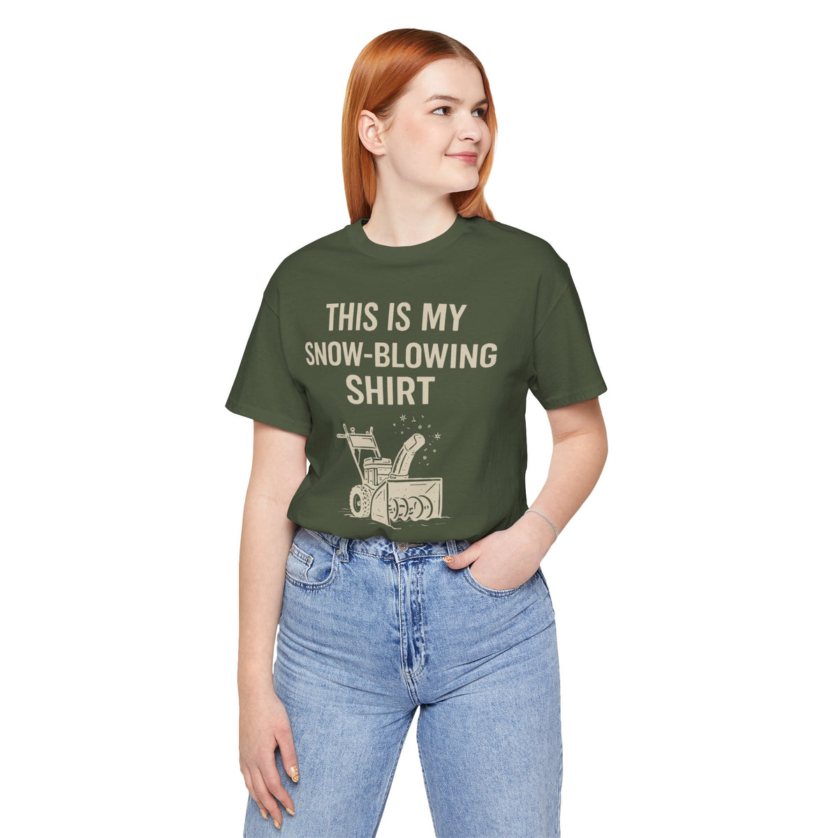 Dark green T-shirt with front 'This is my snow-blowing shirt' snowblower graphic