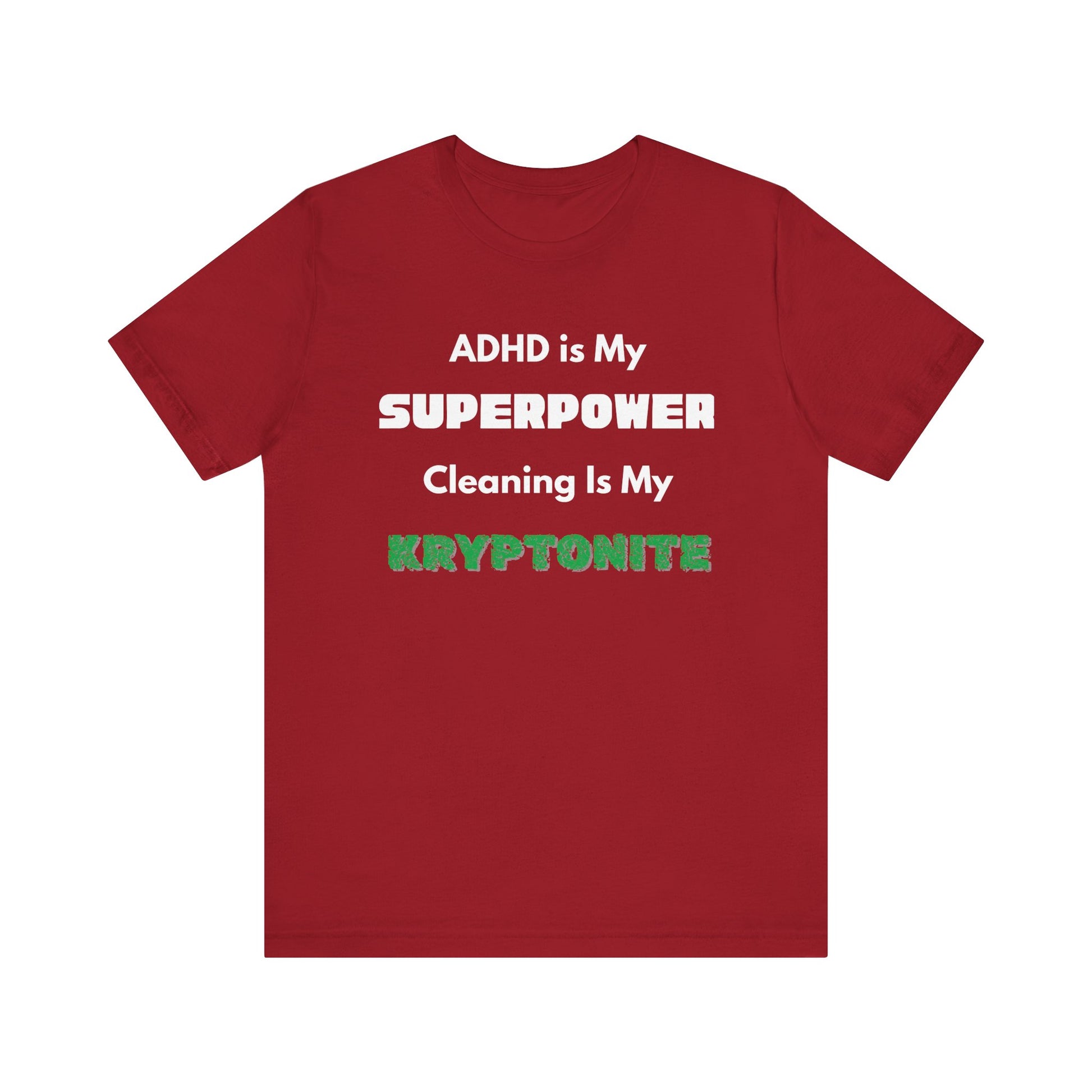 ADHD Cleaning Kryptonite T-Shirt – Funny Shirt for Neurodivergent Humor in canvas red with ADHD superpower and kryptonite design