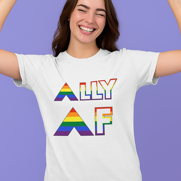 ALLY AF Pride T-Shirt – Bold LGBTQ+ Support Tee for Loud Allies in white, worn by smiling woman on a lavender background with hands up.