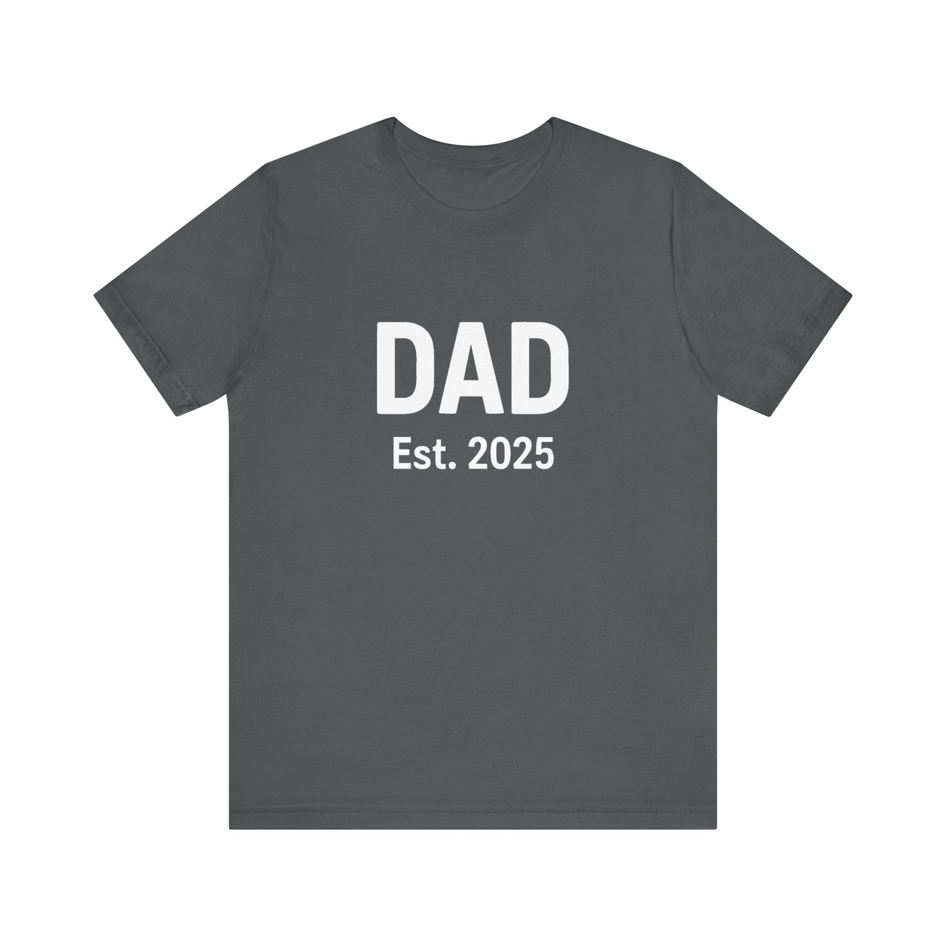 Dad Est. 2025 T-Shirt – New Dad Shirt, First Father’s Day Gift, Pregnancy Announcement Tee in asphalt grey flat lay on neutral background