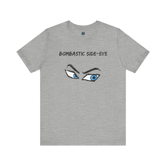 the Bombastic Side-Eye T-Shirt – Comic Book Style Meme Graphic Tee in Athletic Heather, showing the dramatic comic-style eyes and bold lettering across the chest.
