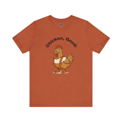 Chicken Good T-Shirt – Sci-Fi Divine Being Parody Chicken Tee in warm heather autumn color with quirky illustrated sci-fi inspired chicken wearing a white shirt and orange suspenders