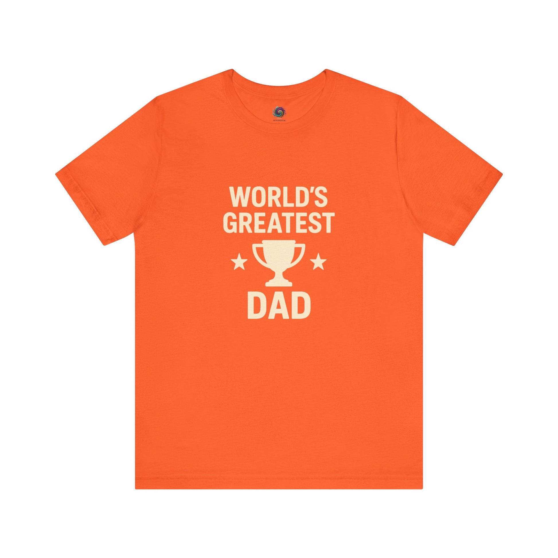 World's Greatest Dad T-Shirt – Trophy Graphic Father's Day Gift Tee in orange for fun-loving fathers who stand out.