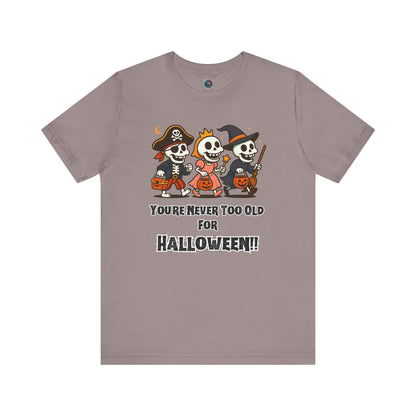Never Too Old for Halloween T-Shirt – Funny Adult Halloween Shirt in pebble brown, laid flat to highlight the fun graphic perfect for adult Halloween fans.