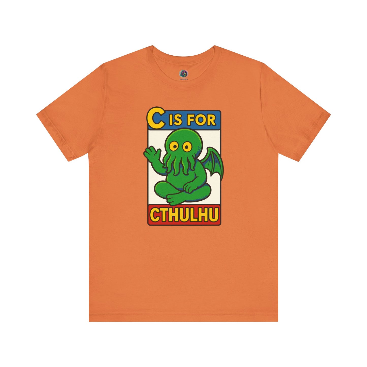 C is for Cthulhu T-Shirt – Lovecraftian Funny Cartoon Tee in burnt orange, flat lay featuring cartoon Cthulhu monster alphabet design.