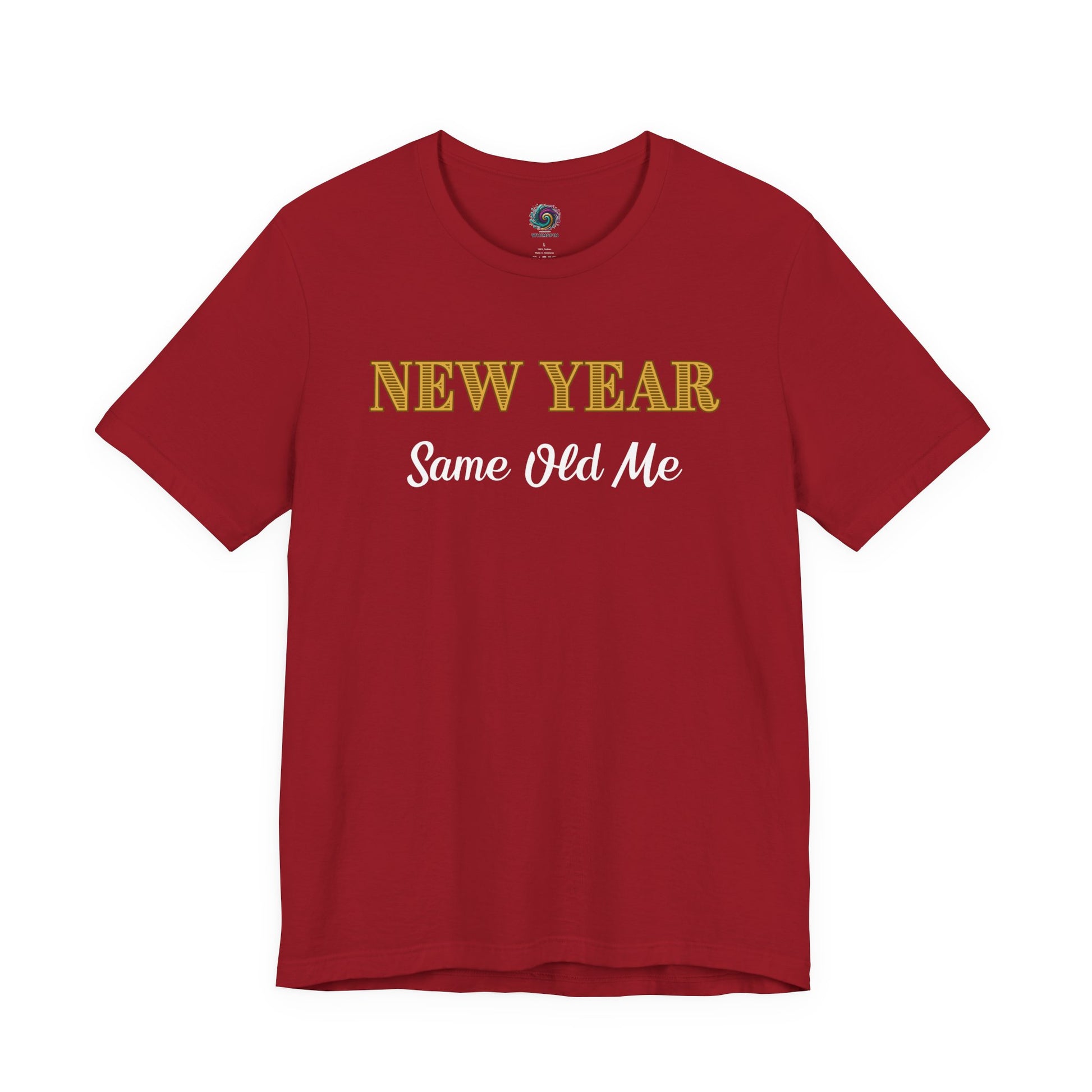 New Year Same Old Me T-Shirt – Funny Self-Confidence Tee in Canvas Red, highlighting the playful New Year phrase in a festive color.