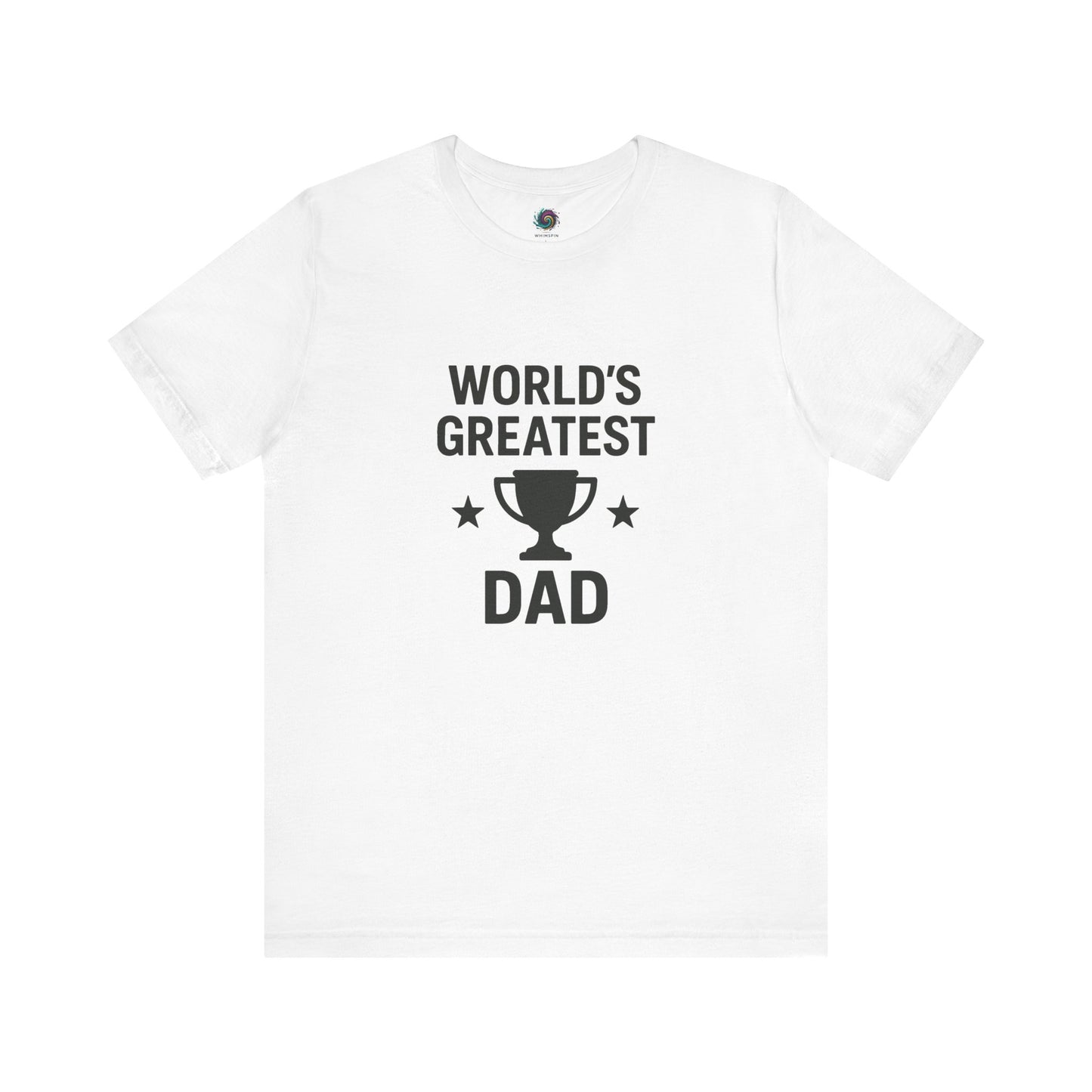 World's Greatest Dad T-Shirt – Trophy Graphic Father's Day Gift Tee in white with bold trophy design, perfect for proud dads.