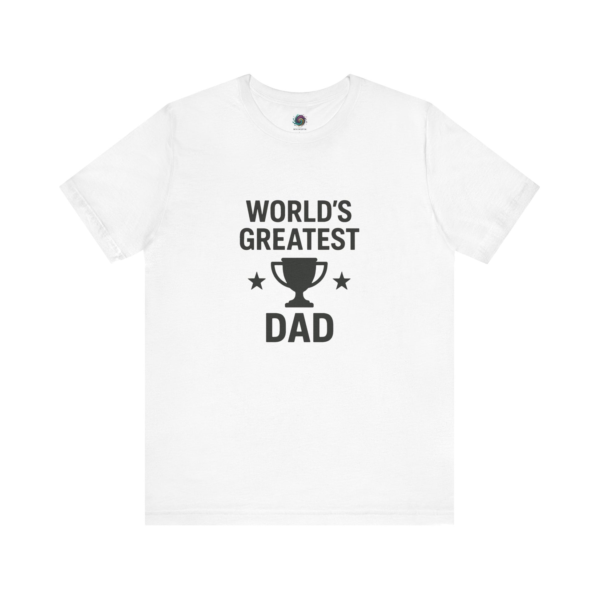 World's Greatest Dad T-Shirt – Trophy Graphic Father's Day Gift Tee in white with bold trophy design, perfect for proud dads.