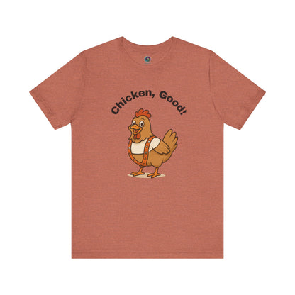 Chicken Good T-Shirt – Sci-Fi Divine Being Parody Chicken Tee in heather clay flat lay with bold sci-fi multi-pass inspired design
