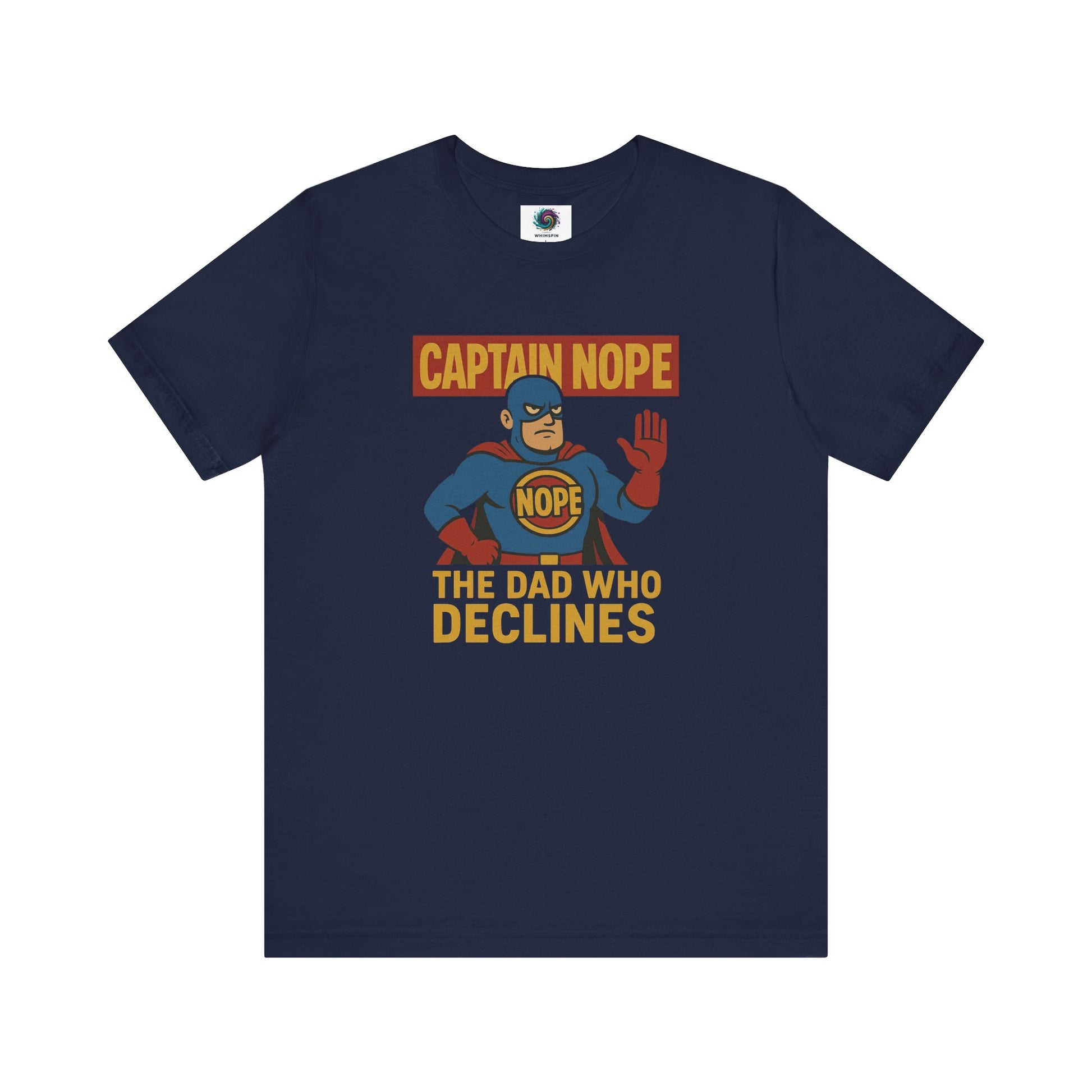 Captain Nope Dad Shirt in navy with retro superhero graphic, a funny Father's Day tee for sarcastic or strict dads.