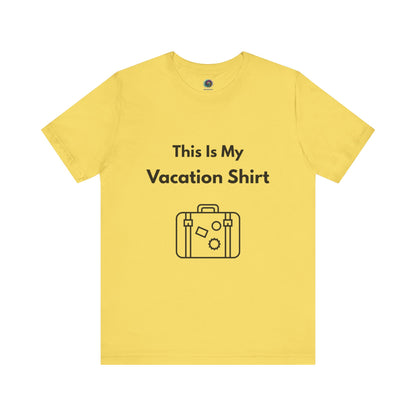 Yellow "This is My Vacation Shirt" Tee