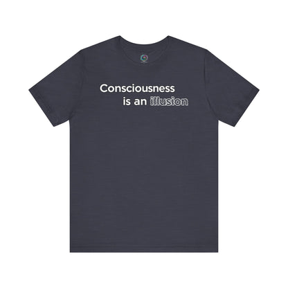 Consciousness Is an Illusion T-Shirt – Minimalist Existential Graphic Tee in Heather Midnight Navy with clean typography and a contemplative presence