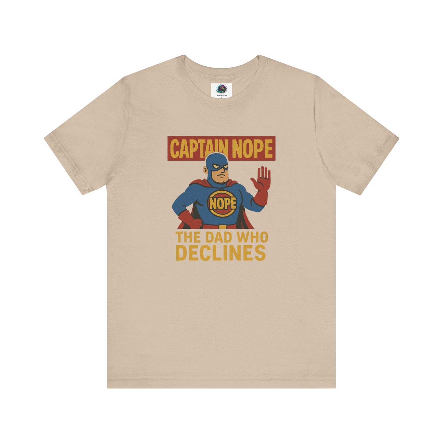 Captain Nope Dad Shirt in tan, cartoon superhero design makes it a perfect gag gift for fathers with a firm “no.”