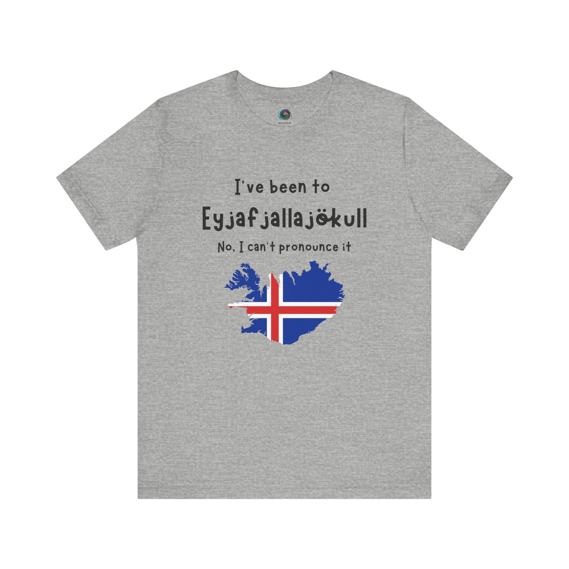 Eyjafjallajökull T-Shirt – Funny Iceland Volcano Travel Merch in athletic heather grey with humorous tourist design highlighting the Eyjafjallajökull volcano and Iceland flag.