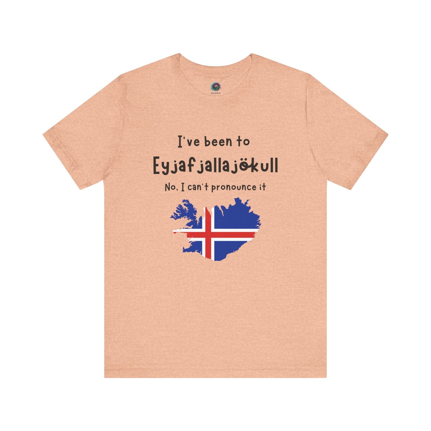 Eyjafjallajökull T-Shirt – Funny Iceland Volcano Travel Merch in warm heather peach color, perfect for Iceland travel lovers who appreciate humorous designs.