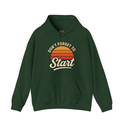 Don’t Forget to Start Hoodie – Retro Sunrise Motivational Sweatshirt in Forest Green, creating a grounded, cozy look with the vintage sunrise design.