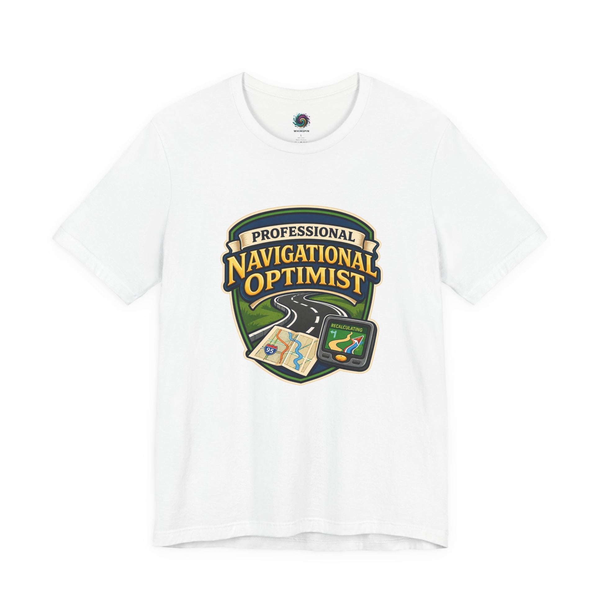 Asphalt Professional Navigation Optimist Tee with retro road design and “recalculating” GPS joke for confidently lost adventurers