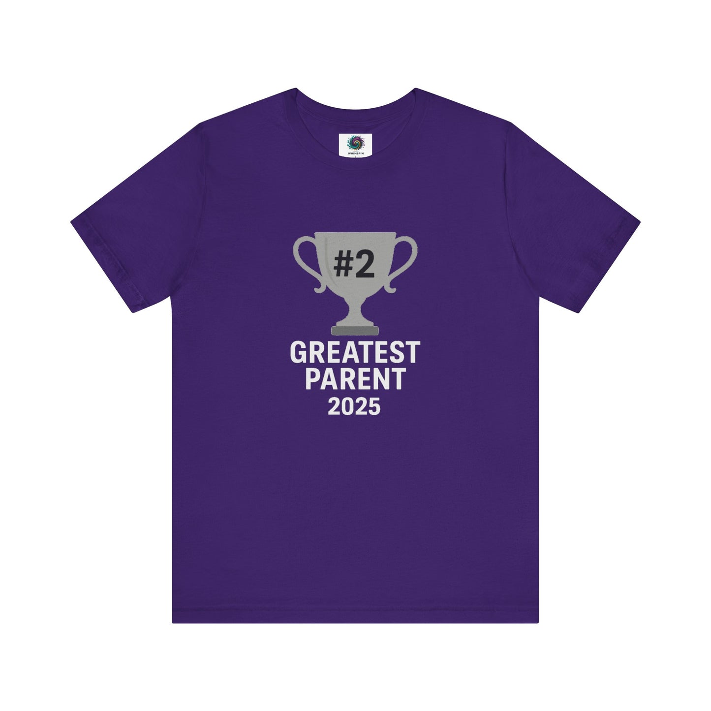 #2 Greatest Parent 2025 T-Shirt in team purple, great for parents who know they’re winning at losing.