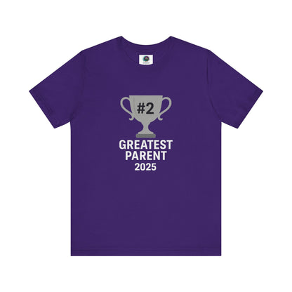 #2 Greatest Parent 2025 T-Shirt in team purple, great for parents who know they’re winning at losing.